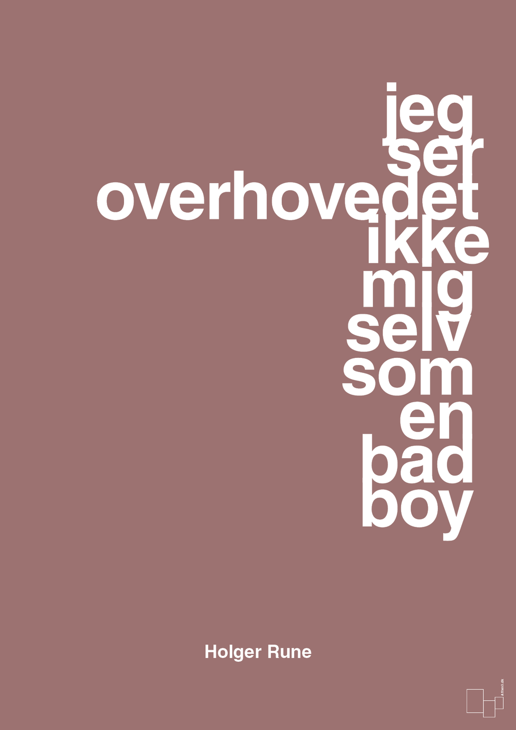 plakat: jeg ser overhovedet ikke mig selv som en bad boy - plum-Tennis-A1two3