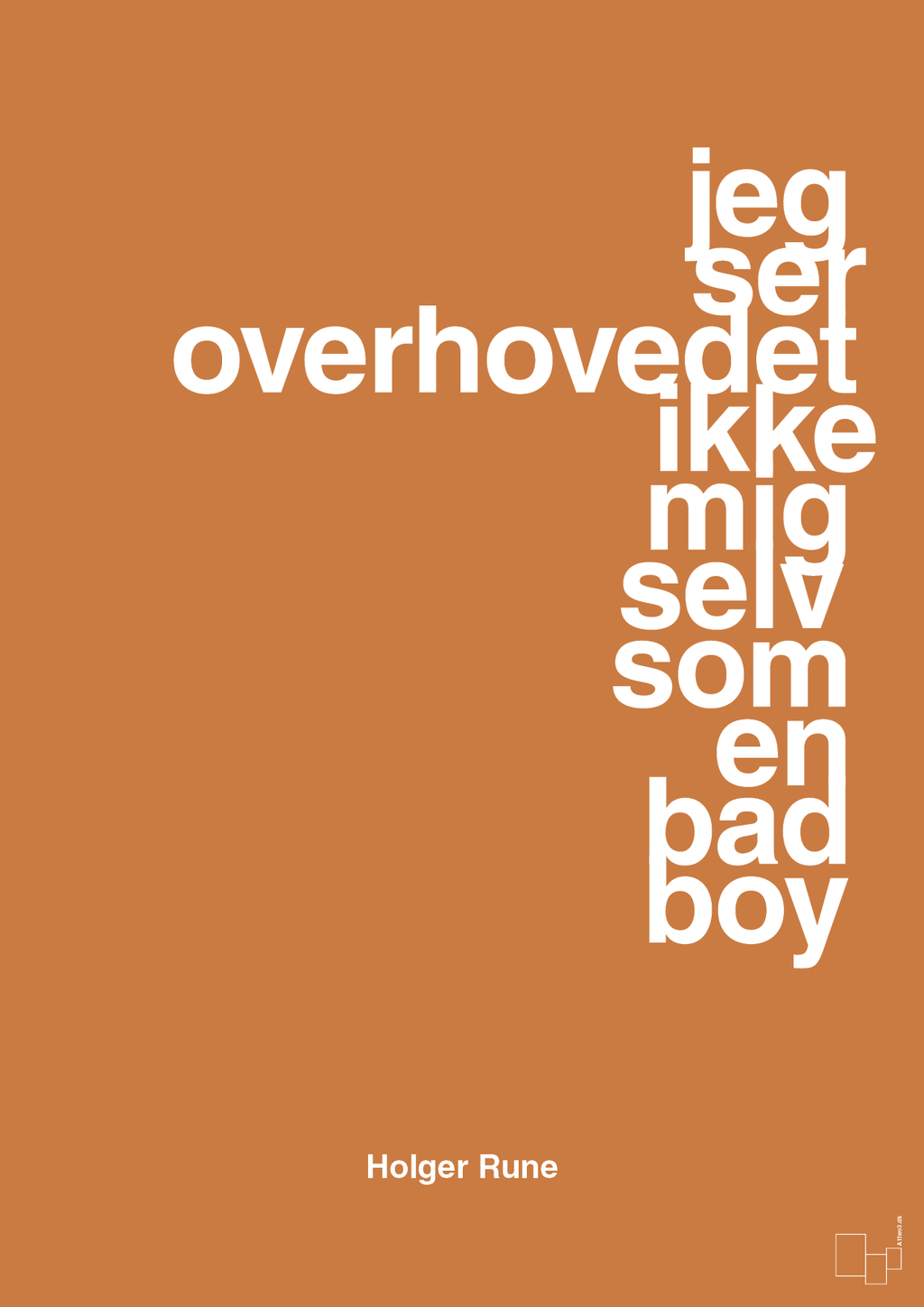 plakat: jeg ser overhovedet ikke mig selv som en bad boy - rumba orange-Tennis-A1two3