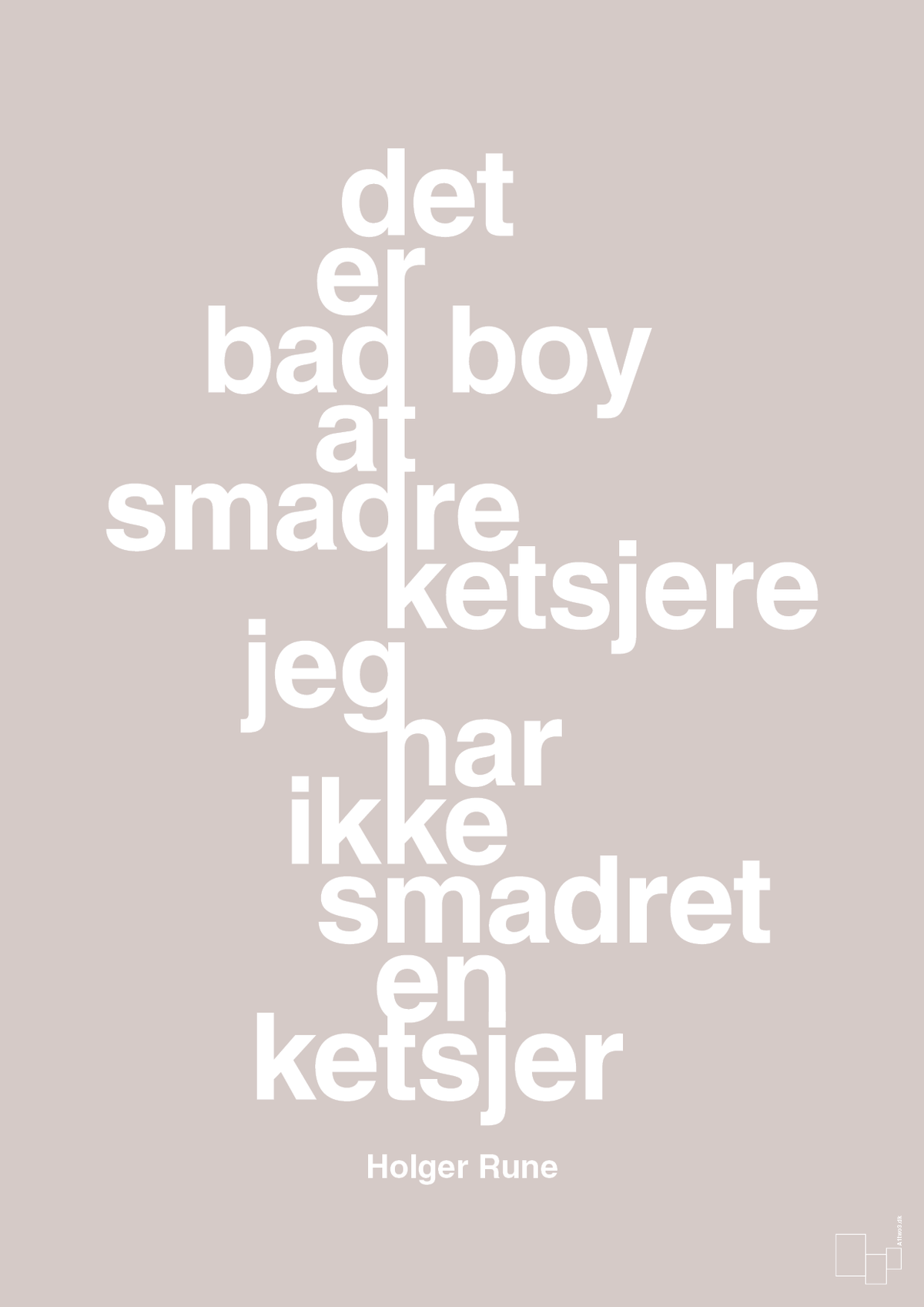 plakat: det er bad boy at smadre ketsjere og jeg har ikke smadret en ketsjer - broken beige-Tennis-A1two3