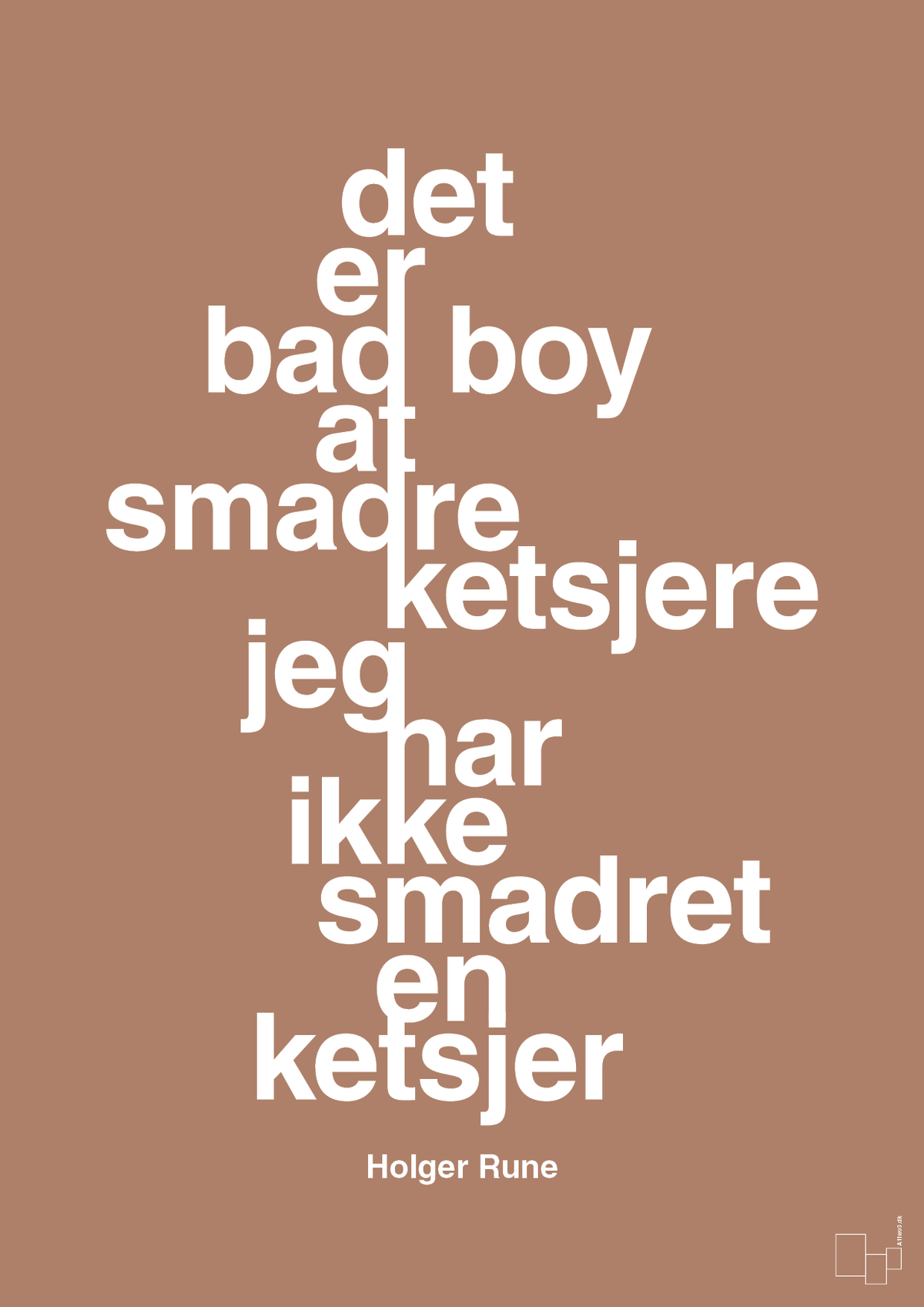 plakat: det er bad boy at smadre ketsjere og jeg har ikke smadret en ketsjer - cider spice-Tennis-A1two3