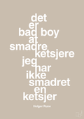 plakat: det er bad boy at smadre ketsjere og jeg har ikke smadret en ketsjer - creamy mushroom-Tennis-A1two3