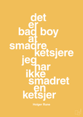 plakat: det er bad boy at smadre ketsjere og jeg har ikke smadret en ketsjer - honeycomb-Tennis-A1two3