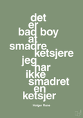 plakat: det er bad boy at smadre ketsjere og jeg har ikke smadret en ketsjer - jade-Tennis-A1two3