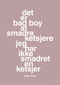 plakat: det er bad boy at smadre ketsjere og jeg har ikke smadret en ketsjer - light rose-Tennis-A1two3