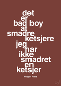 plakat: det er bad boy at smadre ketsjere og jeg har ikke smadret en ketsjer - red pepper-Tennis-A1two3