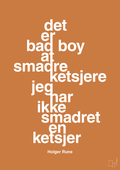 plakat: det er bad boy at smadre ketsjere og jeg har ikke smadret en ketsjer - rumba orange-Tennis-A1two3