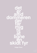 plakat: det er altid dommeren der får mig til at ligne en skidt fyr - dusty lilac-Tennis-A1two3