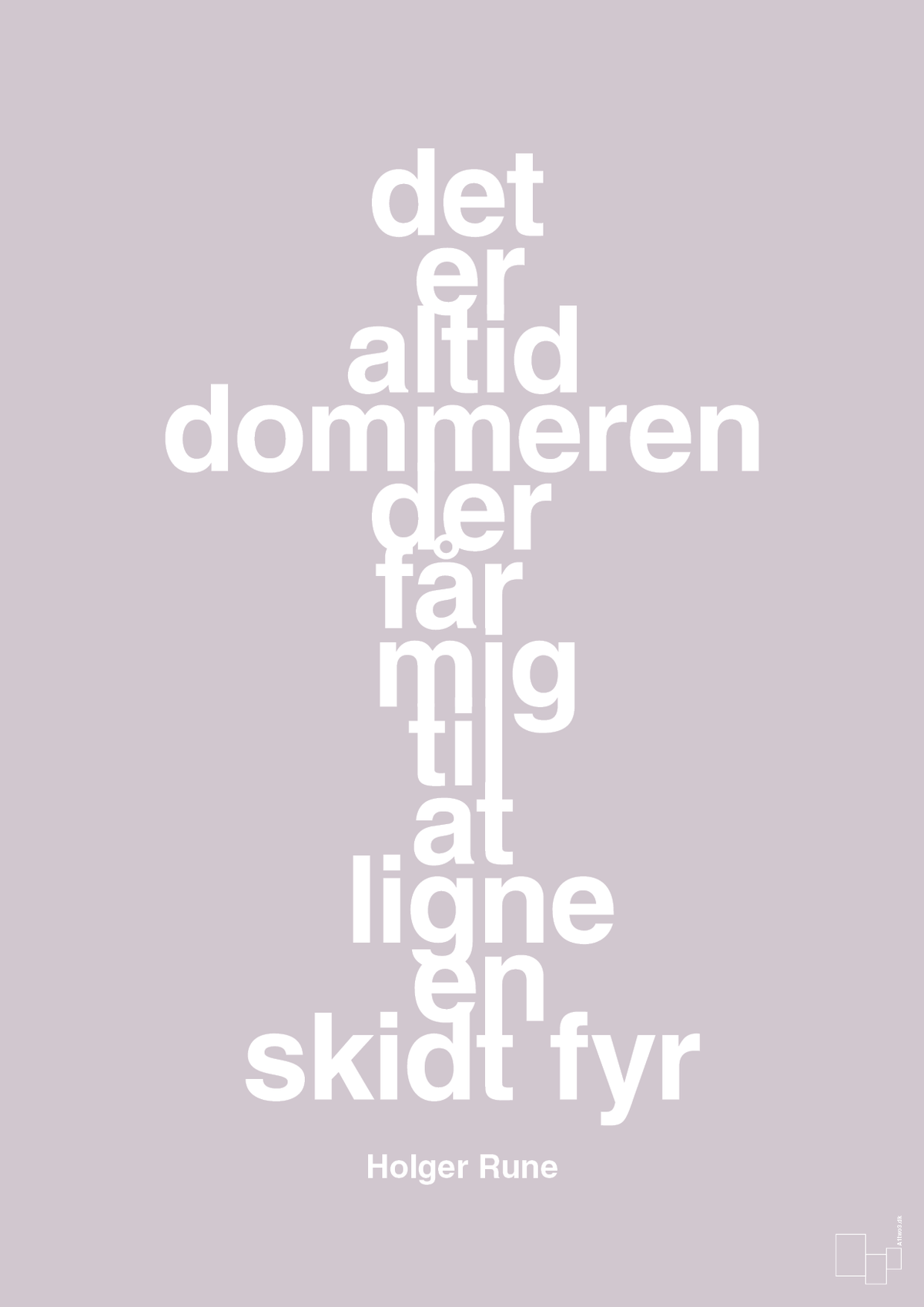 plakat: det er altid dommeren der får mig til at ligne en skidt fyr - dusty lilac-Tennis-A1two3