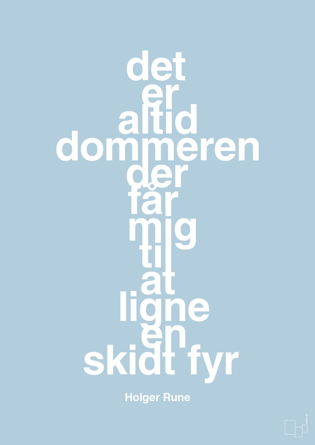 plakat: det er altid dommeren der får mig til at ligne en skidt fyr - heavenly blue-Tennis-A1two3