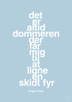 plakat: det er altid dommeren der får mig til at ligne en skidt fyr - heavenly blue-Tennis-A1two3