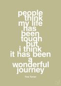 plakat: people think my life has been tough but I think it’s been a wonderful journey - back to nature-Musiker-A1two3