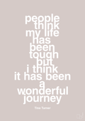 plakat: people think my life has been tough but I think it’s been a wonderful journey - broken beige-Musiker-A1two3