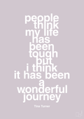 plakat: people think my life has been tough but I think it’s been a wonderful journey - dusty lilac-Musiker-A1two3