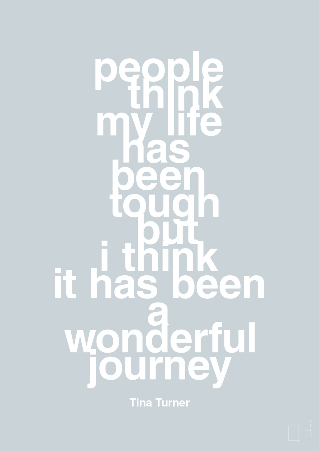 plakat: people think my life has been tough but I think it’s been a wonderful journey - light drizzle-Musiker-A1two3