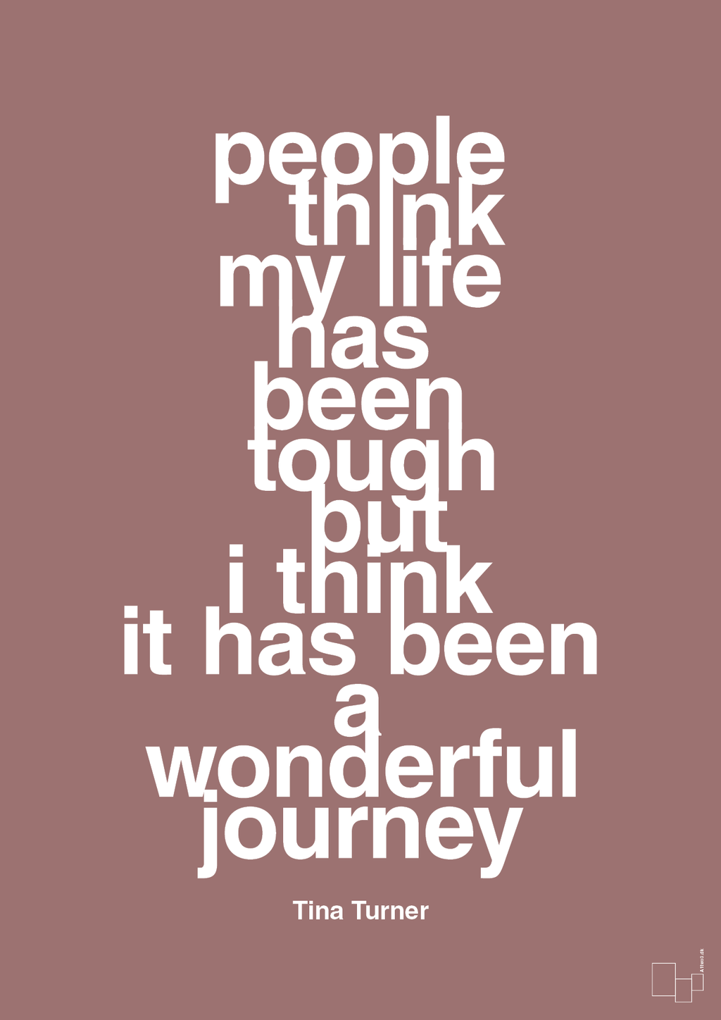 plakat: people think my life has been tough but I think it’s been a wonderful journey - plum-Musiker-A1two3