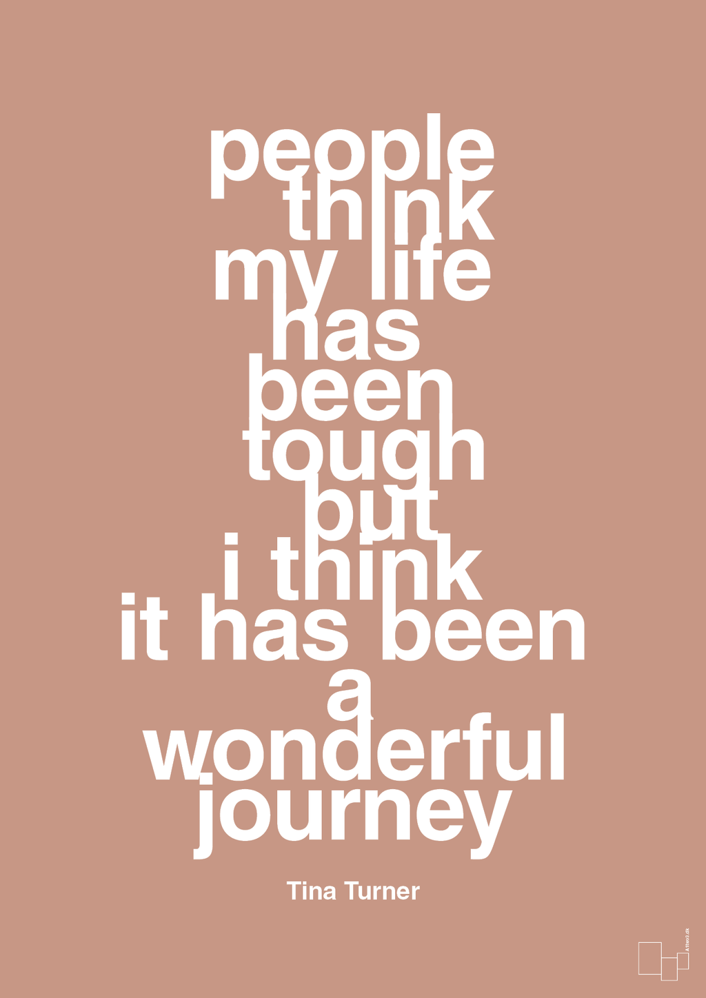 plakat: people think my life has been tough but I think it’s been a wonderful journey - powder-Musiker-A1two3