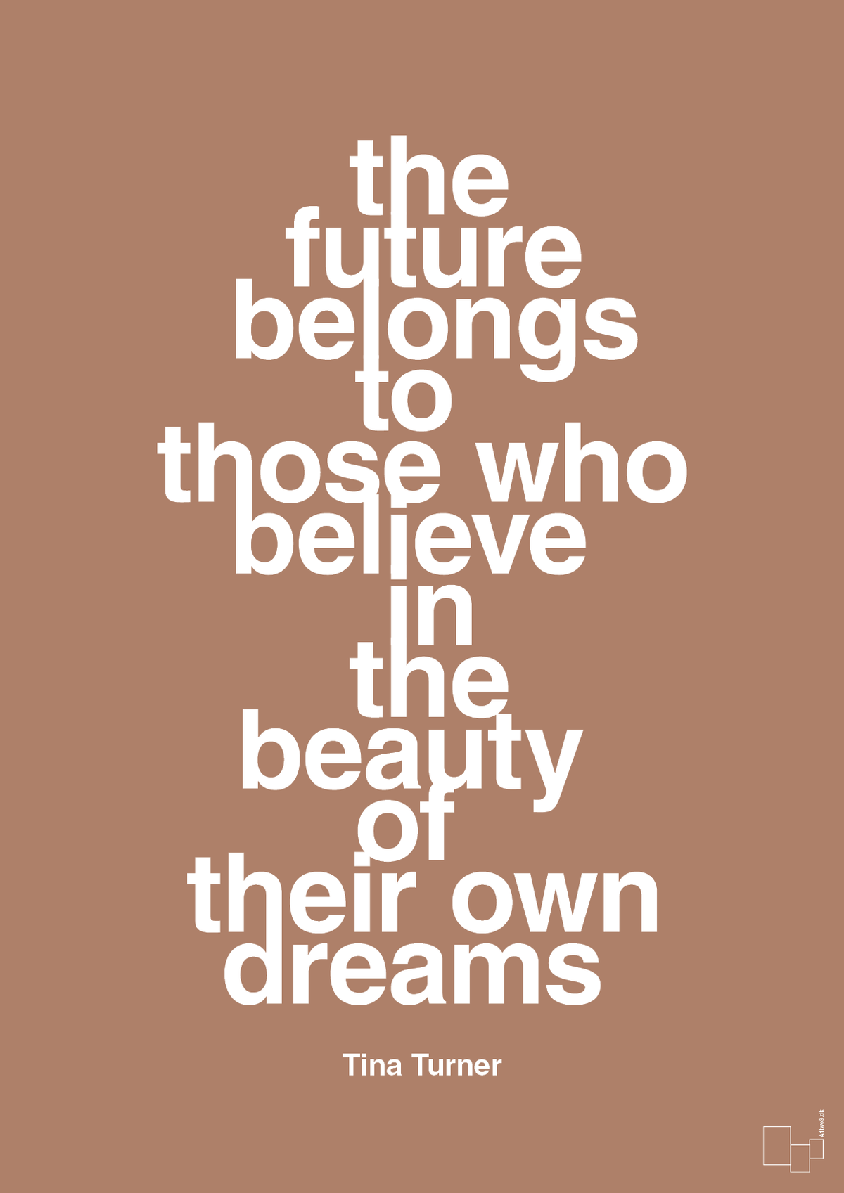 plakat: the future belongs to those who believe in the beauty of their own dreams - cider spice-Musiker-A1two3