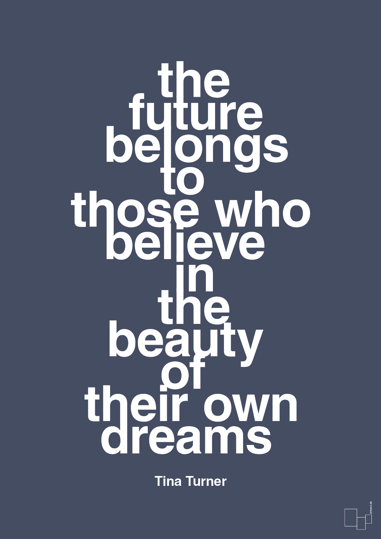 The future belongs to those who believe in the beauty of their own dreams - petrol-Musiker-A1two3