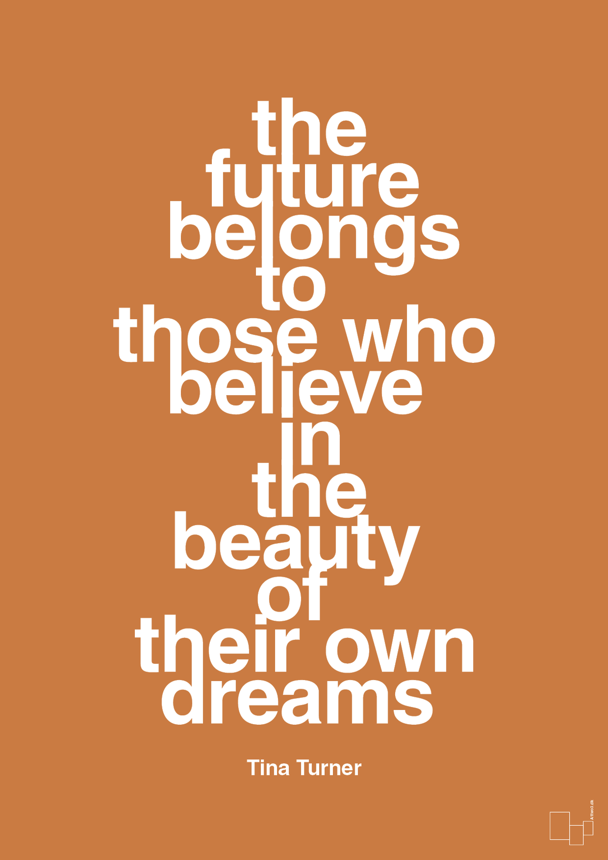 plakat: the future belongs to those who believe in the beauty of their own dreams - rumba orange-Musiker-A1two3