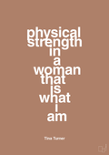 plakat: physical strength in a woman that’s what I am - cider spice-Musiker-A1two3