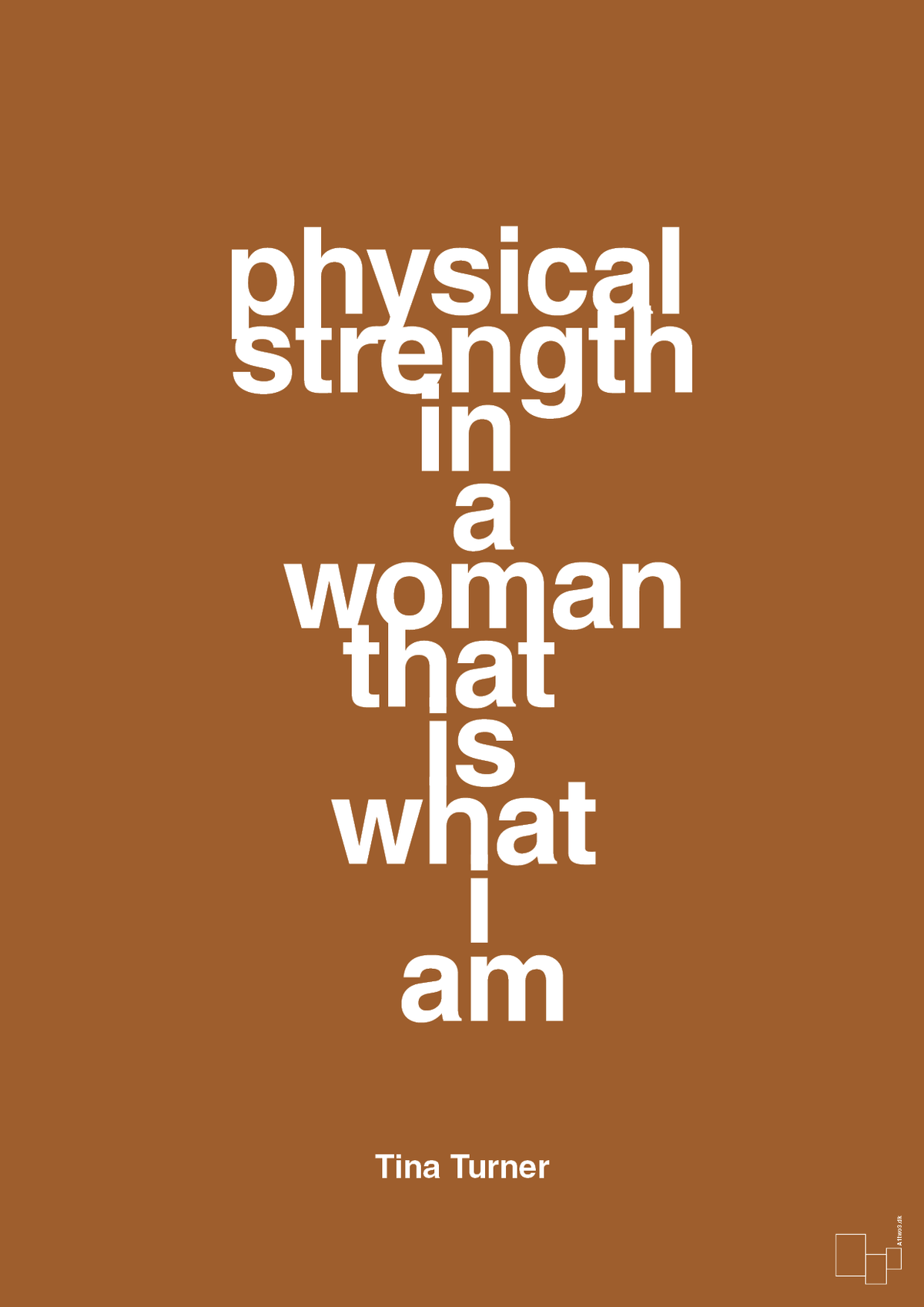 plakat: physical strength in a woman that’s what I am - cognac-Musiker-A1two3