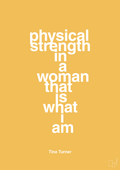 plakat: physical strength in a woman that’s what I am - honeycomb-Musiker-A1two3
