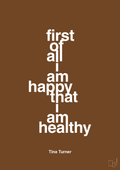 plakat: first of all i’m happy that i’m healthy - dark brown-Musiker-A1two3