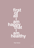 plakat: first of all i’m happy that i’m healthy - light rose-Musiker-A1two3
