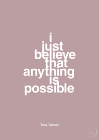 plakat: i just believe that anything is possible