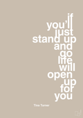 plakat: if you’ll just stand up and go life will open up for you - creamy mushroom-Musiker-A1two3