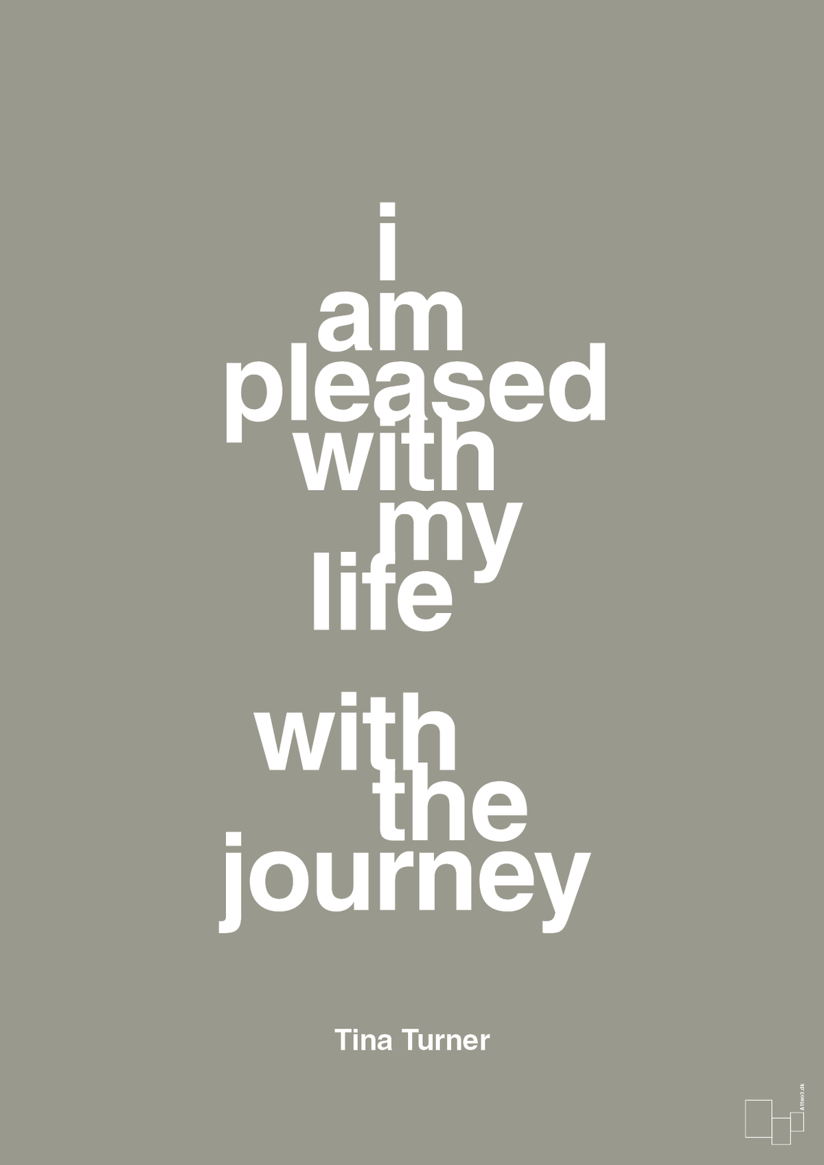 plakat: i am pleased with my life with the journey - battleship gray-Musiker-A1two3