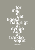 plakat: for mig er det ligeså naturligt at synge som at trække vejret - battleship gray-Musiker-A1two3