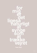 plakat: for mig er det ligeså naturligt at synge som at trække vejret - broken beige-Musiker-A1two3