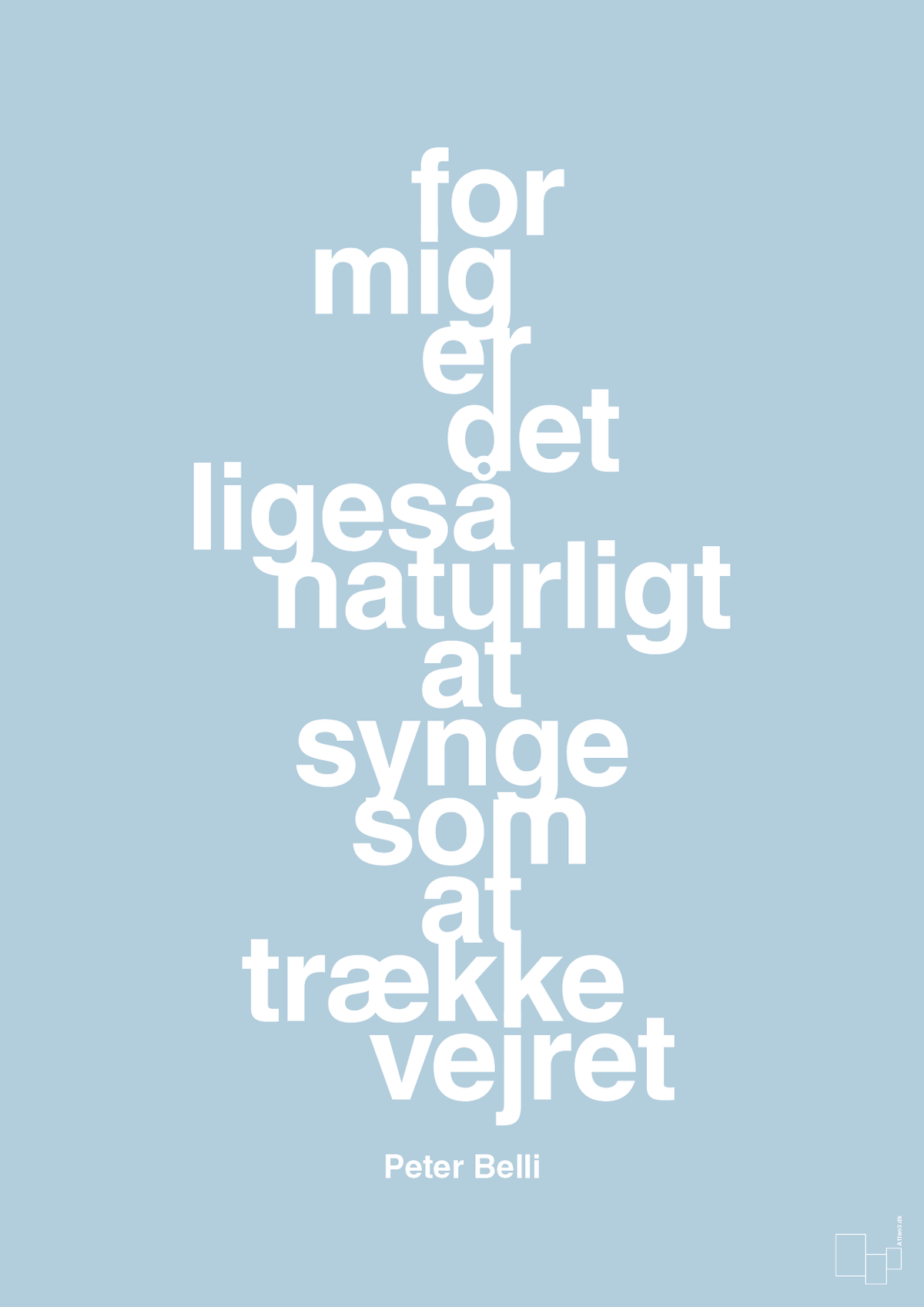 plakat: for mig er det ligeså naturligt at synge som at trække vejret - heavenly blue-Musiker-A1two3