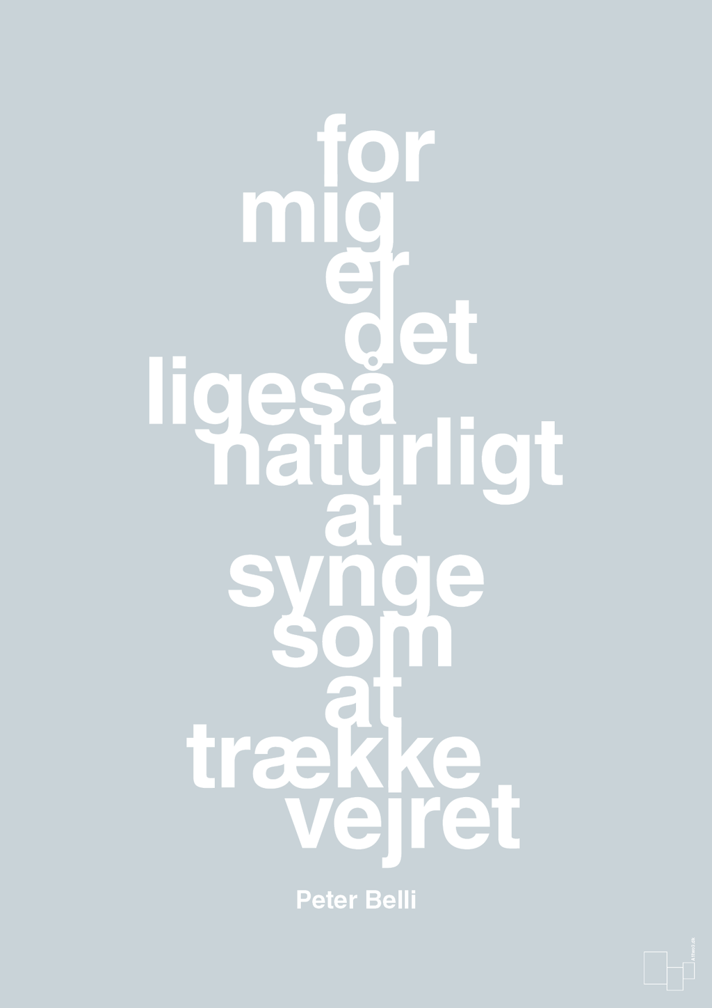 plakat: for mig er det ligeså naturligt at synge som at trække vejret - light drizzle-Musiker-A1two3