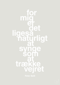 plakat: for mig er det ligeså naturligt at synge som at trække vejret - painters white-Musiker-A1two3
