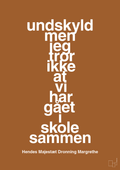 plakat: undskyld men jeg tror ikke at vi har gået i skole sammen - cognac-Royale-A1two3