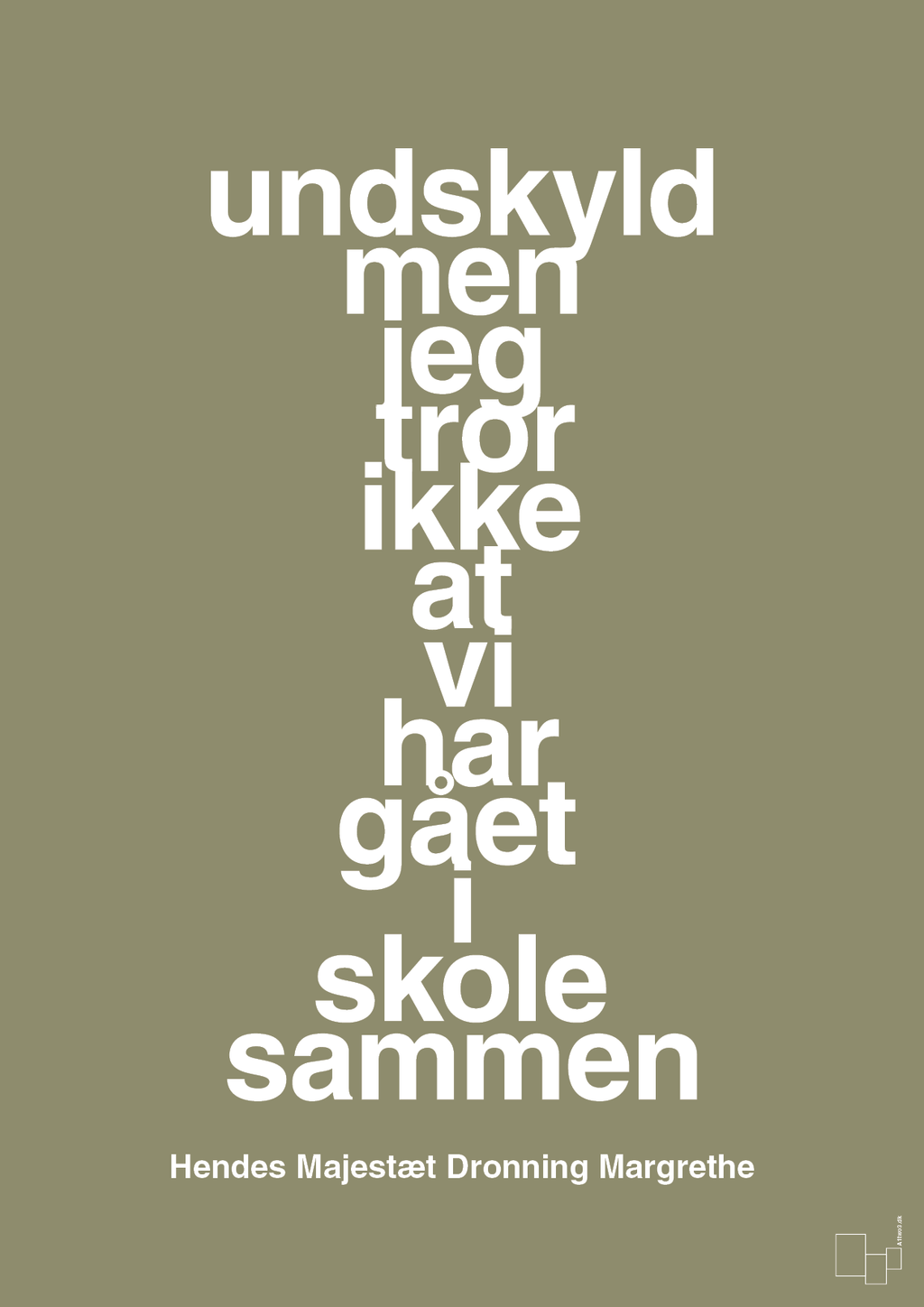 plakat: undskyld men jeg tror ikke at vi har gået i skole sammen - misty forrest-Royale-A1two3
