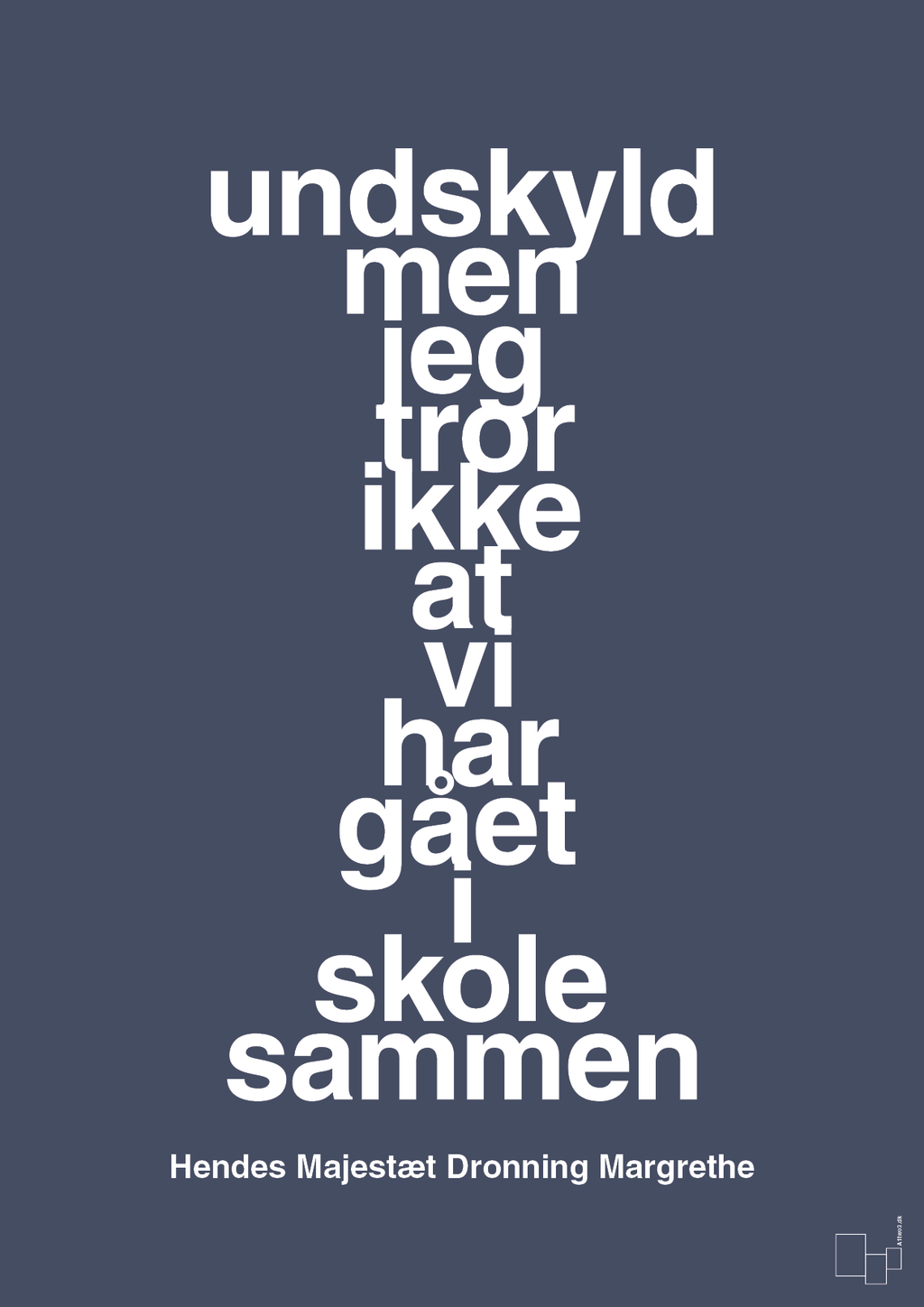 Undskyld men jeg tror ikke at vi har gået i skole sammen - petrol-Royale-A1two3