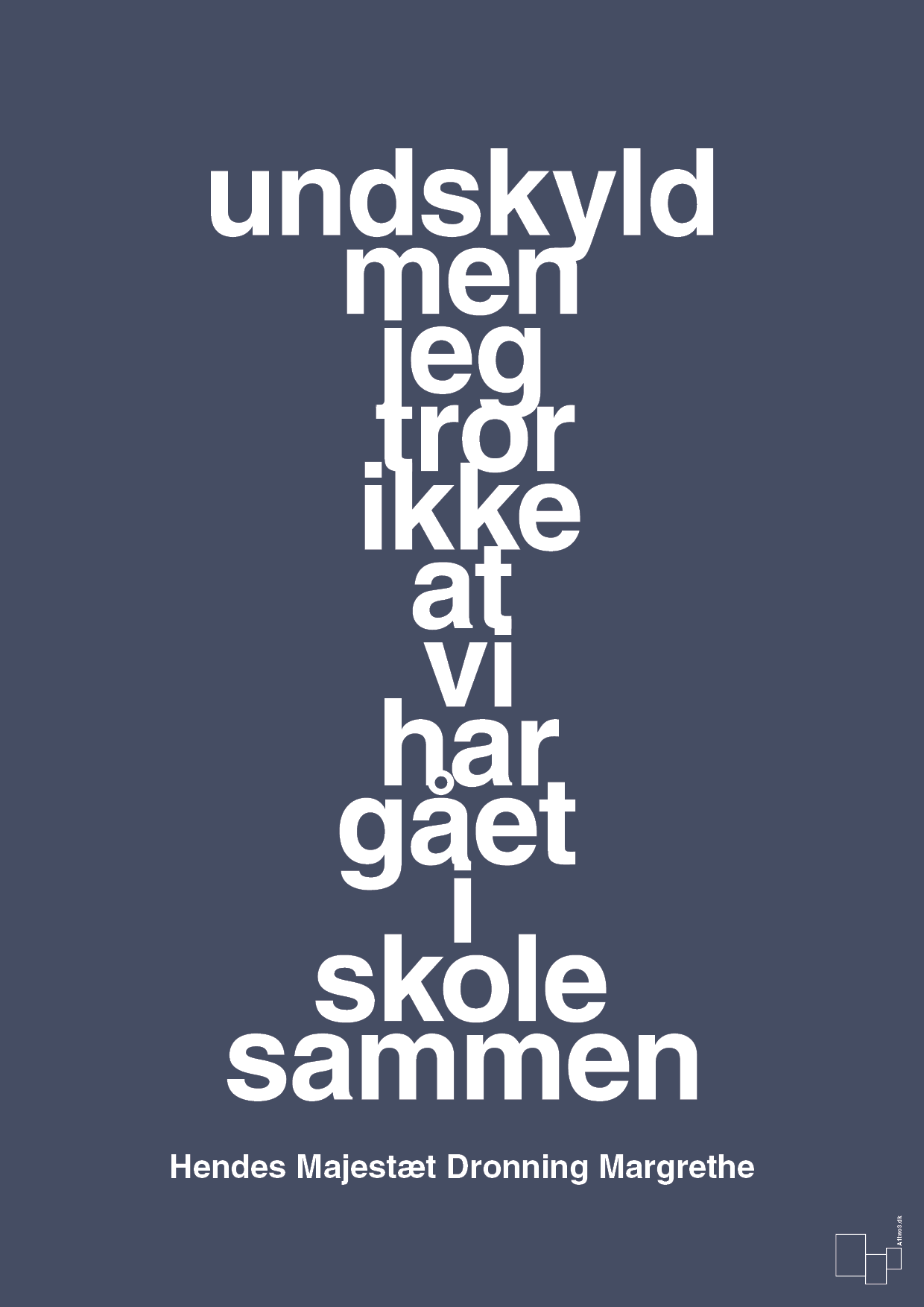 Undskyld men jeg tror ikke at vi har gået i skole sammen - petrol-Royale-A1two3
