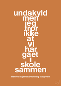 plakat: undskyld men jeg tror ikke at vi har gået i skole sammen - rumba orange-Royale-A1two3