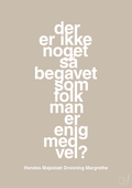 plakat: der er ikke noget så begavet som folk man er enig med vel - creamy mushroom-Royale-A1two3