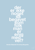 plakat: der er ikke noget så begavet som folk man er enig med vel - heavenly blue-Royale-A1two3