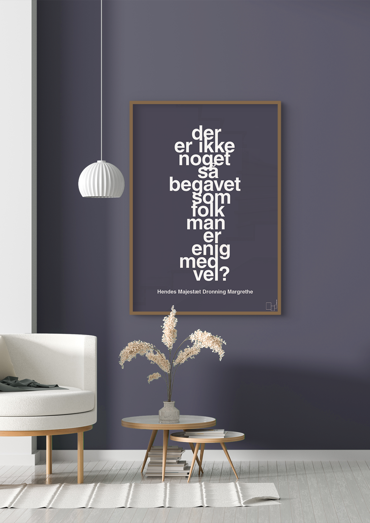 plakat: der er ikke noget så begavet som folk man er enig med vel - secret meadow-Royale-A1two3