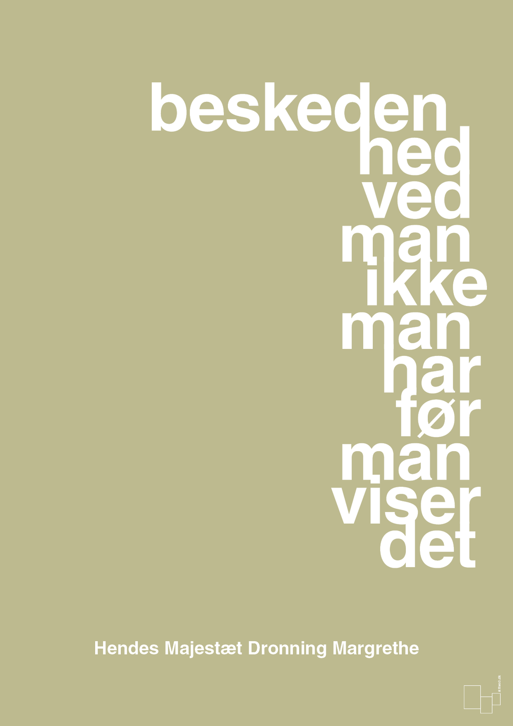 plakat: beskedenhed ved man ikke, man har før man viser det - back to nature-Royale-A1two3