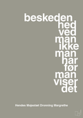 plakat: beskedenhed ved man ikke, man har før man viser det - battleship gray-Royale-A1two3