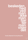 plakat: beskedenhed ved man ikke, man har før man viser det - bubble shell-Royale-A1two3