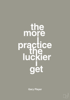 plakat: the more i practice the luckier i get - battleship gray-Golf-A1two3