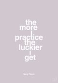 plakat: the more i practice the luckier i get - dusty lilac-Golf-A1two3