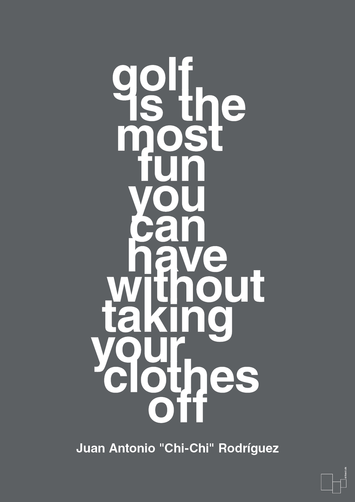 plakat: golf is the most fun you can have without taking your clothes off - graphic charcoal-Golf-A1two3